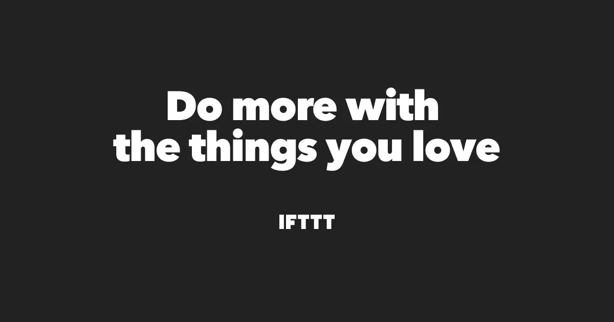 IFTTT — n8n alternative for simple personal automation