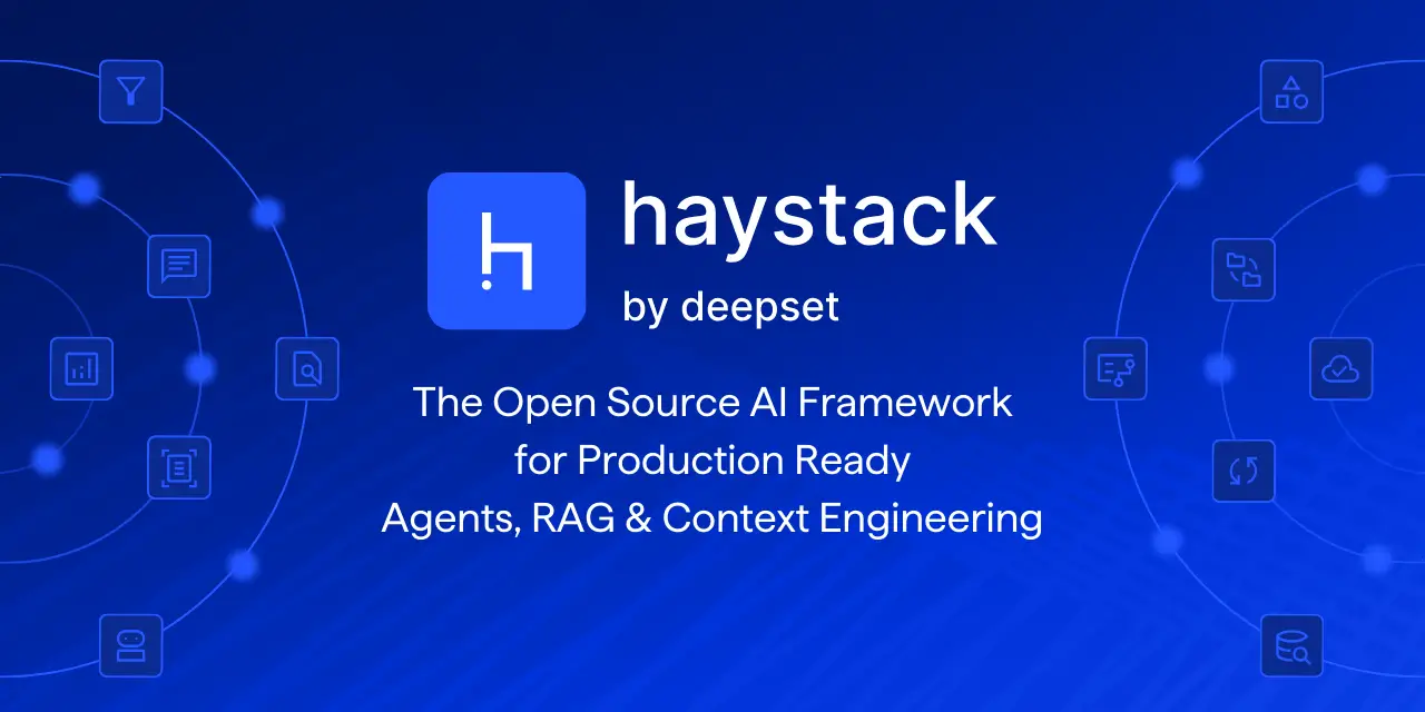 Haystack by deepset NLP agent framework